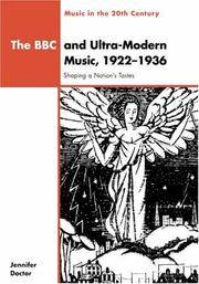 The Bbc and Ultra-Modern Music 1922-1936