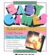 Baby Games: The Joyful Guide to Childr's Play from Birth to Three Years