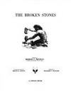 THE BROKEN STONES by Minshall Herbert L - 1976