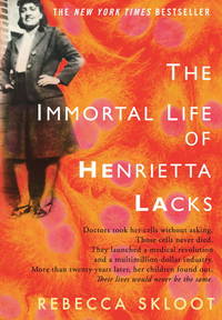 image of The Immortal Life of Henrietta Lacks ----SIGNED----