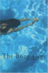 The Bone Cage: A Novel