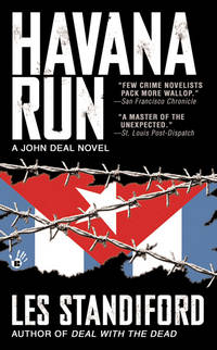 Havana Run (John Deal) by Les Standiford - July 2004