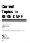 Current Topics in Burn Care A Collection from Topics in Emergency Medicine,