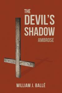 The Devil's Shadow: Ambrose