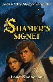 The Shamer's Signet (The Shamer Chronicles)