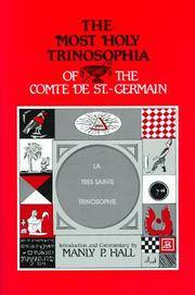 The Most Holy Trinosophia Of the Comte De St-Germain