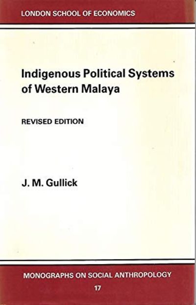 Indigenous Political Systems of Western Malaya