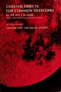 Celestial Objects for Common Telescopes (Volume 1)