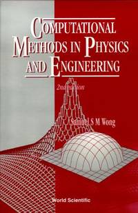 Computational Methods in Physics and Engineering