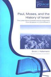 image of Paul, Moses And the History of Israel: The Letter/Spirit Contrast And the Argument from Scripture in 2 Corinthians 3