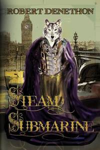 Steam Submarine: Fully Annotated Edition