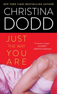 Just the Way You Are (Lost Texas Hearts, Book 1) by Dodd, Christina