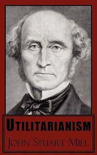 Utilitarianism (ISBN: 9781604503173)