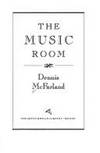 The Music Room by McFarland, Dennis - 1990