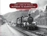 Lost Lines Of Wales