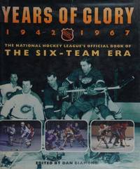 Years of Glory 1942 - 1967 de Diamond, Dan (Edited By) - 1994