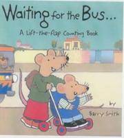 Waiting for the Bus: A Lift-the-flap Counting Book