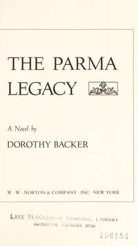 The Parma Legacy by Backer, Dorothy - 1978