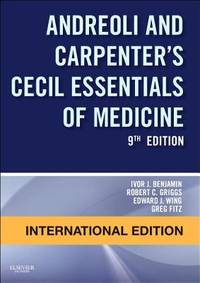 ANDREOLI AND CARPENTERS CECIL ESSENTIALS OF MEDICINE 9ED (IE ANDREOLI AND CARPENTERS CECIL ESSENTIALS OF MEDICINE 9ED (IE