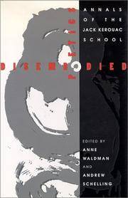 Disembodied Poetics Annals of the Jack Kerouac School (American Poetry)