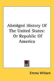 Abridged History Of The United States: Or Republic Of America