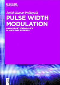Pulse Width Modulation – Analysis and Performance in Multilevel Inverters