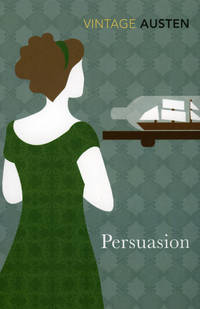 Persuasion (Vintage Classics) by Austen, Jane