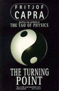 THE TURNING POINT. SCIENCE, SOCIETY AND THE RISING CULTURE.