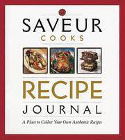 Saveur Cooks Recipes Journal