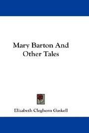 Mary Barton and Other Tales