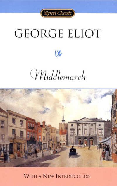 Middlemarch (Penguin Classics) by George Eliot - 2003