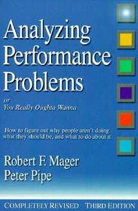 Analyzing Performance Problems: Or, You Really Oughta Wanna--How to Figure out Why People...
