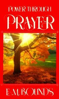 Power Through Prayer (ISBN: 9780883681176)