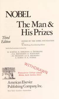Nobel: The Man and His Prizes by Nobel Foundation - Hardcover - 1973-02 - from Ergodebooks (SKU: SONG0444001174)