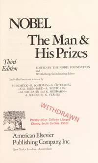 Nobel, The Man & His Prizes