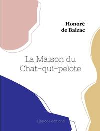 La Maison du Chat-qui-pelote (French Edition)