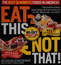 cover of Eat This, Not That!: The Best (& Worst) Foods in America