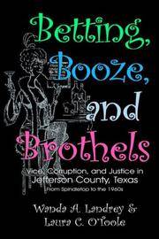 Betting Booze and Brothels