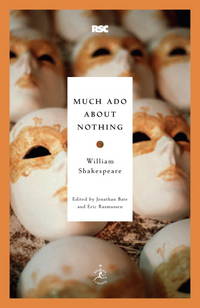 Much Ado About Nothing (Modern Library Classics) de William Shakespeare; Editor-Jonathan Bate; Editor-Eric Rasmussen - 2009-08-25