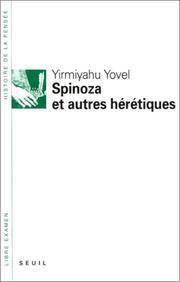Spinoza et autres Hérétiques