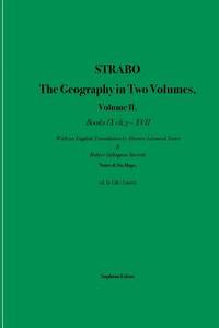Strabo The Geography in Two Volumes, Volume II: Books IX Ch.3 - XVII
