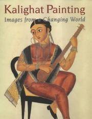 Kalighat Painting: Images from a Changing World