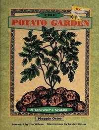 Potato Garden:  A Grower's Guide.