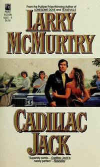 Cadillac Jack by McMurtry, Larry - 1988