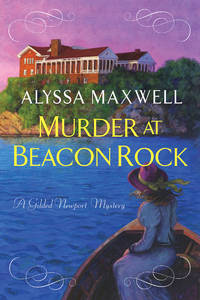 Murder At Beacon Rock (A Gilded Newport Mystery)