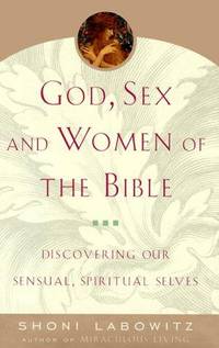 God, Sex and Women Of the Bible