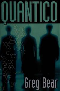 Quantico by Greg Bear