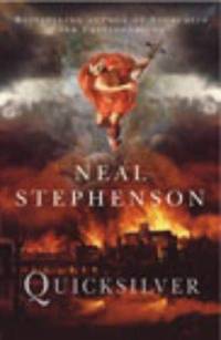 QUICKSILVER by Neal. Stephenson - 2003