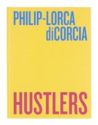 Philip-Lorca Dicorcia Hustlers