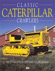 Classic Caterpillar Crawlers (Motorbooks International Farm Tractor Color History)